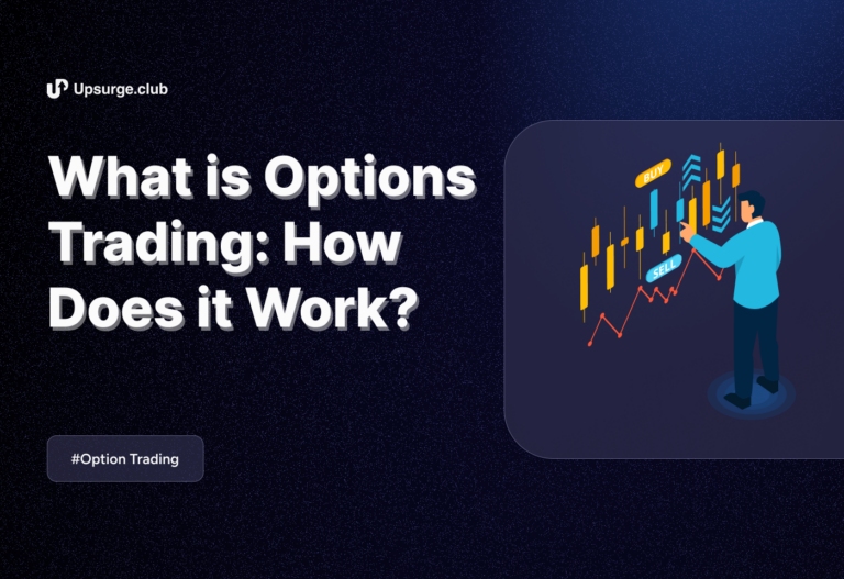 What is Options Trading: How Does it Work?